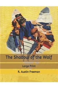 The Shadow of the Wolf