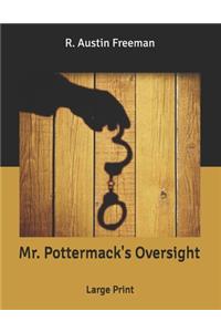 Mr. Pottermack's Oversight