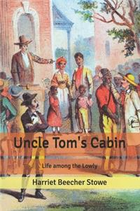 Uncle Tom's Cabin