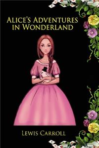 Alice's Adventures in Wonderland (Annotated Children Book)