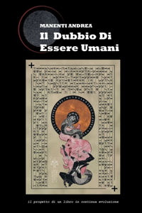 Il Dubbio Di Essere Umani