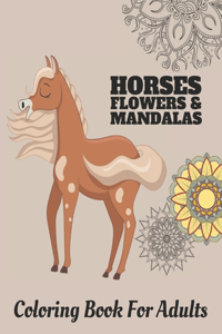 Horses Flowers & Mandalas