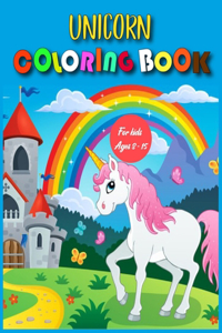 Unicorn Coloring Books: Coloring book Help children stimulate imagination, creativity with colors (for kids aged 8-15 years) - Vol: 07