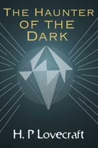 The Haunter of the Dark