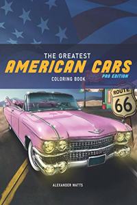 The Greatest American Cars Coloring Book