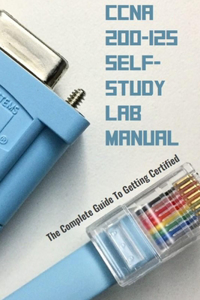 CCNA 200-125 Self-Study Lab Manual