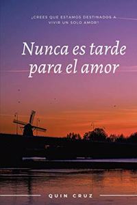 Nunca es tarde para el amor