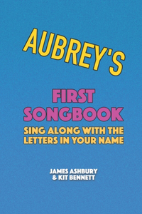 Aubrey's First Songbook