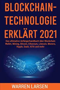 Blockchain-Technologie Erklärt 2021