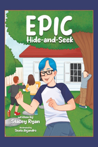 EPIC Hide-and-Seek