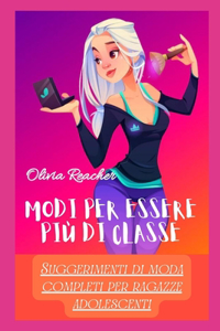 Modi Per Essere Piu Di Classe