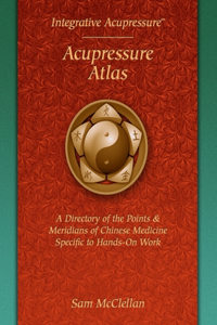 Acupressure Meridian Atlas