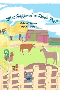 What Happened to Rose's Pig
