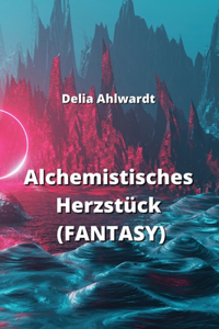 Alchemistisches Herzstück (FANTASY)