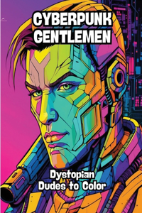 Cyberpunk Gentlemen