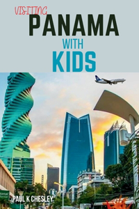 Visiting panama with kids
