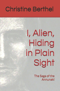 I, Alien, Hiding in Plain Sight