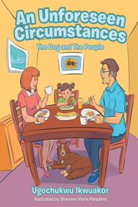An Unforeseen Circumstances