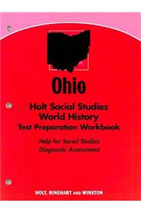 Ohio Holt Social Studies World History Test Preparation Workbook: Help for Social Studies Diagnostic Assessment