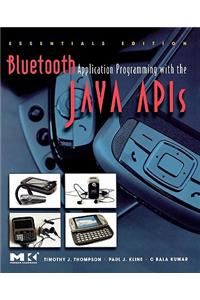 Bluetooth Application Programming with the Java APIs