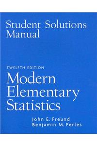 Student Solutions Manual for Modern Elementary Statistics