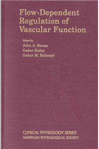 Flow Dependent Regulation of Vascular Function