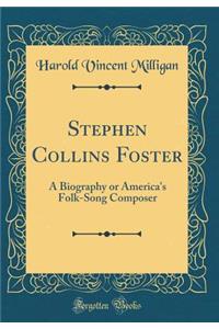Stephen Collins Foster
