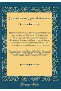 Hearing on National Defense Authorization Act for Fiscal Year 2004, H. R. 1588, and Oversight of Previously Authorized Programs Before the Committee on Armed Services, House of Representatives, One Hundred Eighth Congress, First Session: Terrorism,