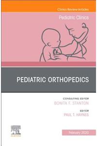 Pediatric Orthopedics, an Issue of Pediatric Clinics of North America