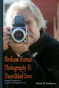 Medium-Format Photography II