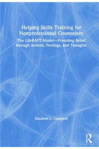 Helping Skills Training for Nonprofessional Counselors