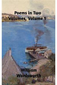 Poems in Two Volumes, Volume 1