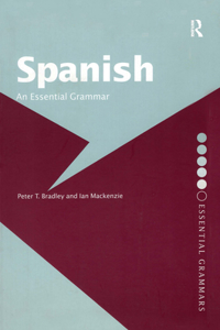 Spanish: An Essential Grammar