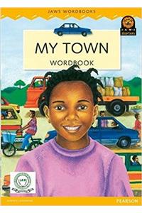 Liberia JAWS Big Book 2 : My Town