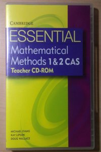 Essential Mathematical Methods Cas 1 and 2 Teacher Resource