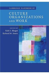 Cambridge Handbook of Culture, Organizations, and Work