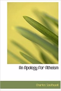 Apology for Atheism