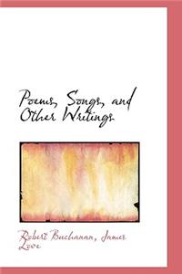 Poems, Songs, and Other Writings