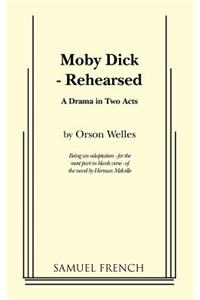 Moby Dick - Rehearsed
