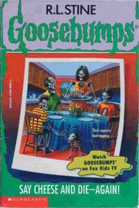 Say Cheese and Die!: No. 2 (Goosebumps S.)