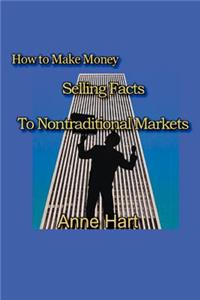 How to Make Money Selling Facts