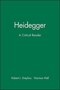Heidegger - A Critical Reader
