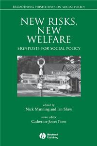 New Risks, New Welfare