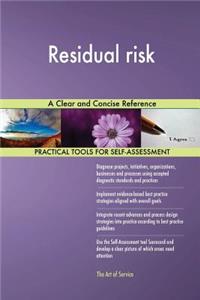 Residual risk A Clear and Concise Reference