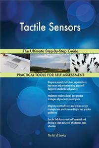 Tactile Sensors The Ultimate Step-By-Step Guide