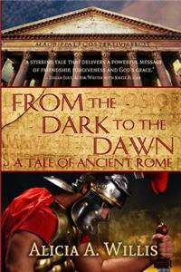 From the Dark to the Dawn