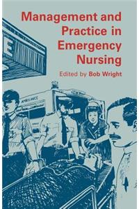 Management and Practice in Emergency Nursing