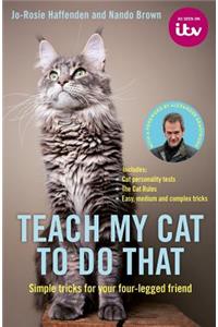 Teach My Cat to Do That