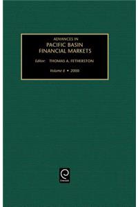 Advances in Pacific Basin Financial Markets, Volume 6