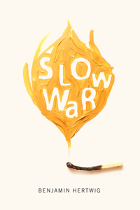 Slow War, 40